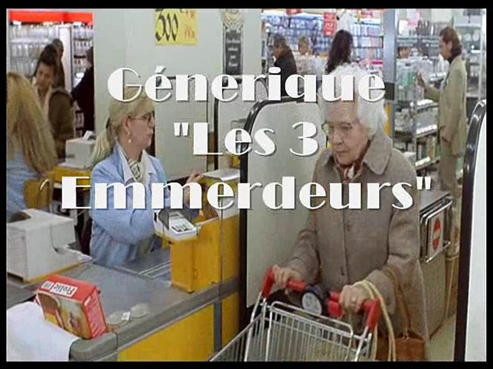 Génerique 'Les 3 Emmerdeurs'