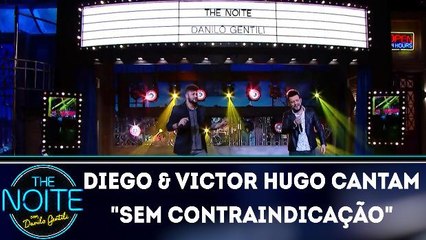 Diego & Victor Hugo cantam "Sem Contraindicação"