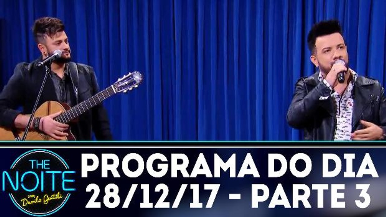 The Noite 28.12.17 - Quinta - Parte 3