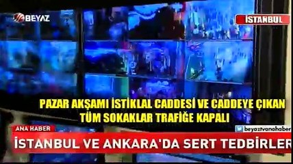 Güvenlik önlemleri en üstü seviyeye çıkarıldı