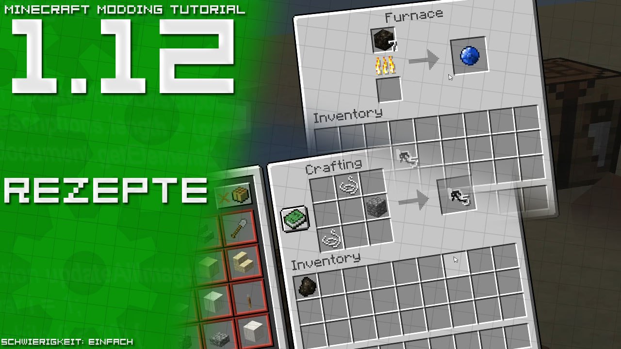 Rezepte | Minecraft Modding Tutorial [1.12 | DE/GER]