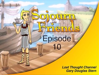 Lost Thought Channel Sojourn Ep 10 Song She is my Daughter