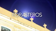 FORASTEROS FULL VIDEO