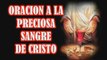 ORACION A LA PRECIOSA SANGRE DE CRISTO