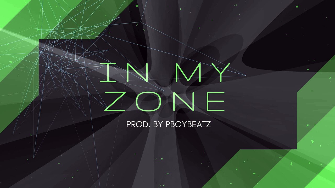 Trap/Rap Beat-In My Zone(Prod. By PBOYBEATZ)