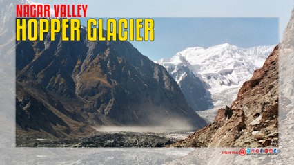 Hopper Glacier Nagar Valley
