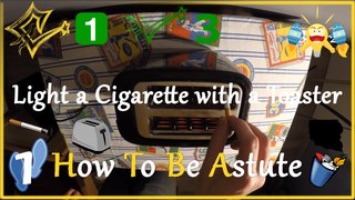 How To Be Astute 1 | Light a Cigarette with a Toaster | Very Easy  ✔️3