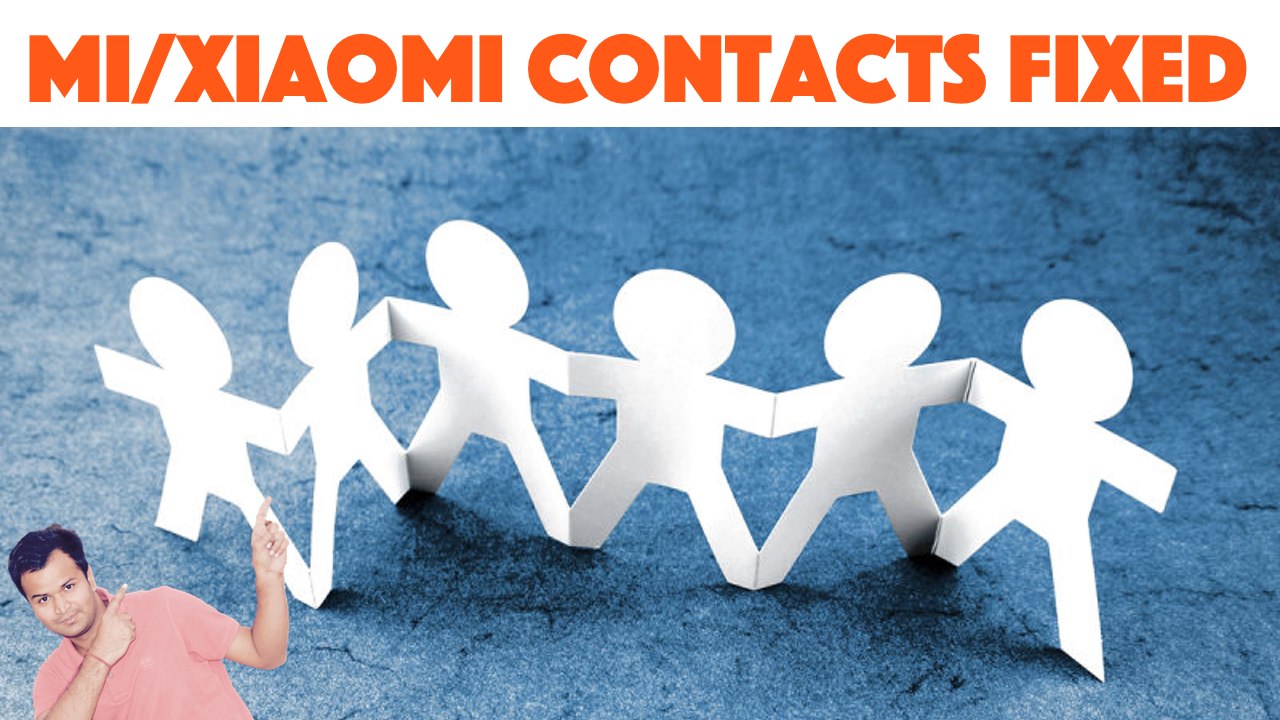 Mi Contacts Fix | Xiaomi Contacts Issue Solved !!