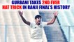 Ranji Trophy Final : Gurbani becomes 2nd bowler ever to take hat trick in finals | Oneindia News