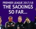 Premier League 2017/18 - The sackings so far