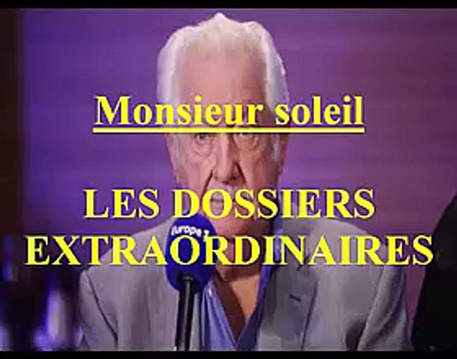 Monsieur soleil EP:67 / Les Dossiers Extraordinaires de Pierre Bellemare