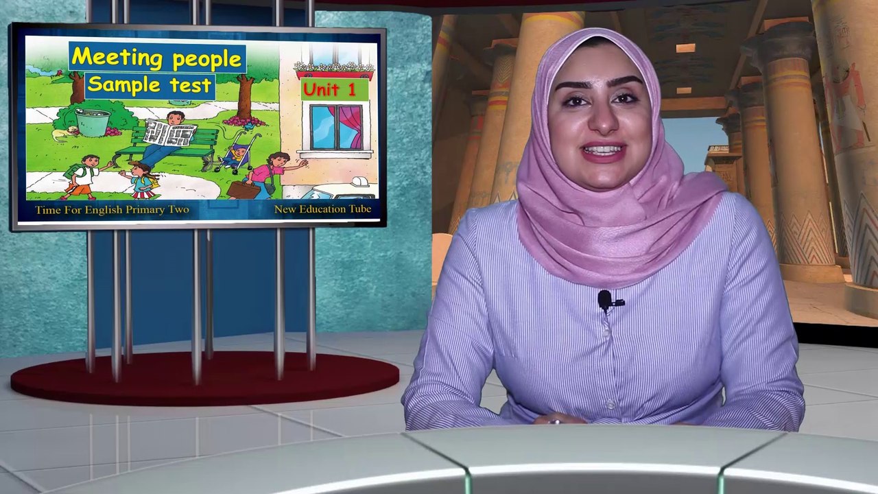 Time for English Primary Two { 05 } Unit 1 Meeting People , sample Test