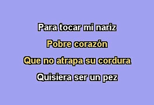 BURBUJAS DE AMOR - JUAN LUIS GUERRA (KARAOKE)