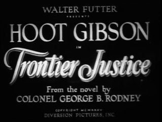 Frontier Justice (1936) HOOT GIBSON