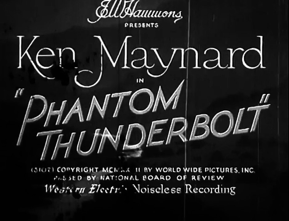 Phantom Thunderbolt (1933) KEN MAYNARD
