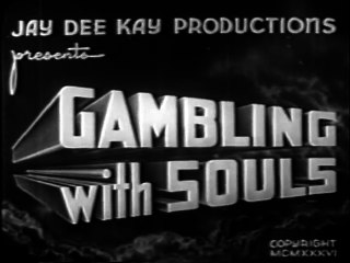 Gambling with Souls (1936) EXPLOITATION part 1/2