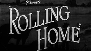 Rolling Home (1946) WESTERN part 1/2