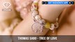 Thomas Sabo The Tree of Love Collection Jewellery for a Happy Future | FashionTV | FTV