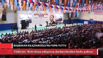 Yıldırım: 'Kim itiraz ediyorsa darbecilerden farkı yoktur'