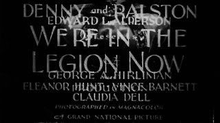 We're in the Legion Now (1936) COMEDY