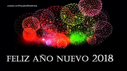 FELIZ AÑO NUEVO 2018!! TUS DESEOS SE HARÁN REALIDAD!!!