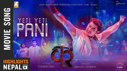 Yeti Yeti Pani - New Nepali Movie KRI Song 2018 - Ft. Anmol Kc, Aditi Budhathoki, Anoop Bikram Shahi