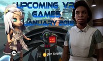 UPCOMING VR GAMES I JANUARY 2018 I Virtual Reality Games for JANUARY