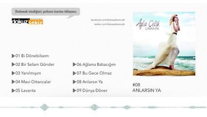 Ayla Çelik - Anlarsın Ya (Official Audio)