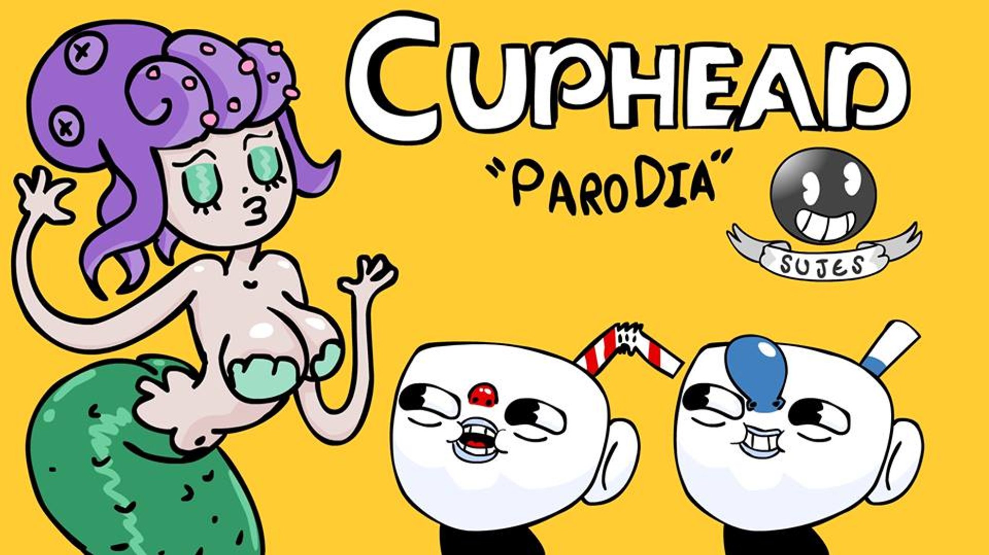 ⁣Cuphead parodia - Cala Maria - SUJES
