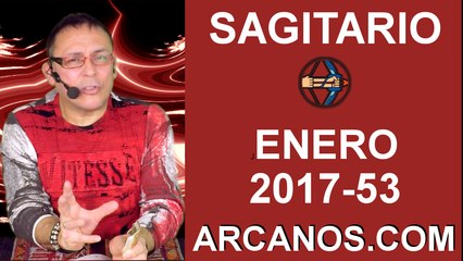 SAGITARIO ENERO 2018-31 Dic 2017 al 6 Ene 2018-Amor Solteros Parejas Dinero Trabajo-ARCANOS.COM