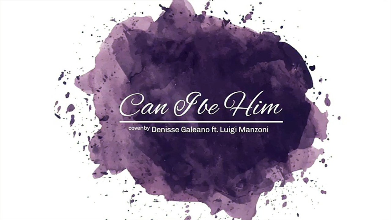 James Arthur   Can I Be Him (Denisse Galeano ft Luigi Manzoni cover)