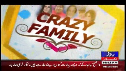 Crazy Family On Roze Tv – 1st January 2018