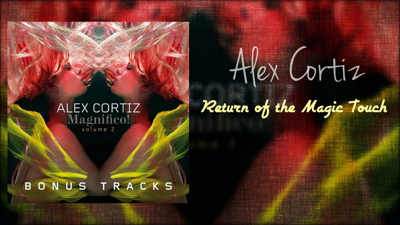 Alex Cortiz 'Best of' (Nu Jazz- Nu Funk- Bossa- Downtempo)