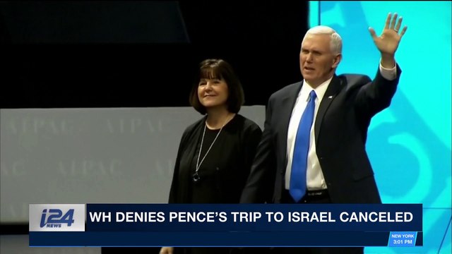 i24NEWS DESK | WH denies Pence's trip to Israel canceled | Monday, January 1st 2018
