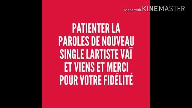 lartiste Vaï et Viens parole