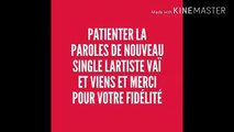 lartiste Vaï et Viens parole