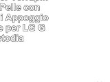 LG G4 Cover Terrapin Cover di Pelle con Funzione di Appoggio Posteriore per LG G4 Custodia