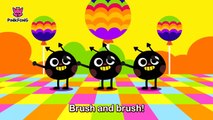 Brush Your Teeth _ Up and down! Left to right! _ Healthy Habits _ Pinkfong Songs fo