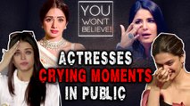Bollywood Stars CRYING Moments In PUBLIC | Aishwarya, Deepika, Sridevi, Katrina Kaif