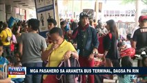 Mga pasahero sa Araneta Bus Terminal, dagsa pa rin