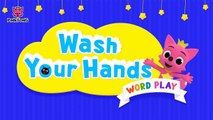 Wash Your Hands _ Healthy Habits _ Word Play _ Pinkfong Songs