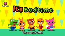 It's Bedtime _ Get ready for bed now _ Healthy Habits _ Pinkfong Songs f