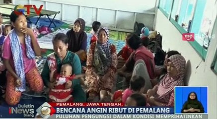 Pasca Puting Beliung, Para Pengungsi Pingsan Melihat Rumahnya Ambruk