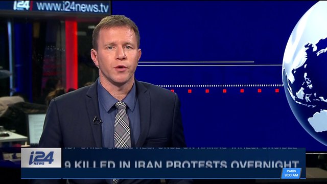 i24NEWS DESK | 9 killed in Iran protests overnight | Tuesday, January 2nd 2018