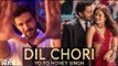 Yo Yo Honey Singh_ DIL CHORI (Video) Simar Kaur, Ishers _ Hans Raj Hans _ Sonu Ke Titu Ki Sweety