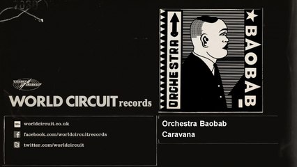 Orchestra Baobab - Caravana