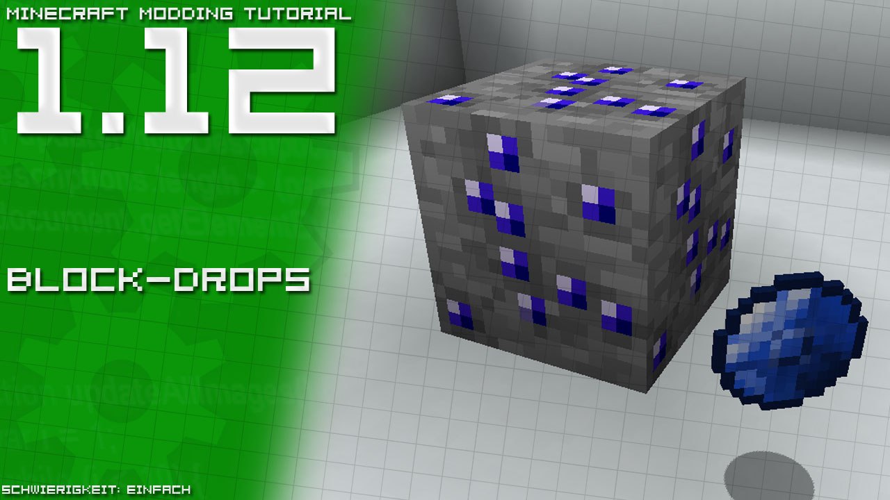 Block-Drops | Minecraft Modding Tutorial [1.12 | DE/GER]