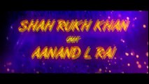 Zero - Title Announcement - Shah Rukh Khan - Aanand L Rai - Anushka Sharma - Katrina Kaif - 21 Dec18 - HDEntertainment