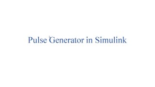 Pulse Generator, generate PWM in MATLAB Simulink