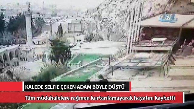 Kalede selfie çeken adamın düşme anı kamerada